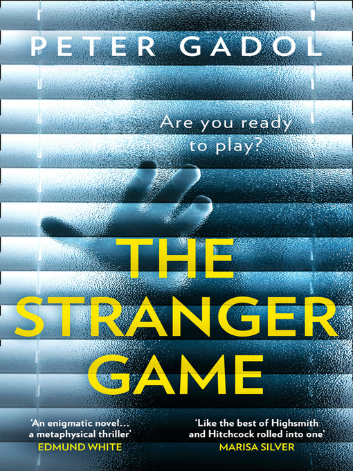 Title details for The Stranger Game by Peter Gadol - Available